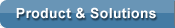 Products and Solutions